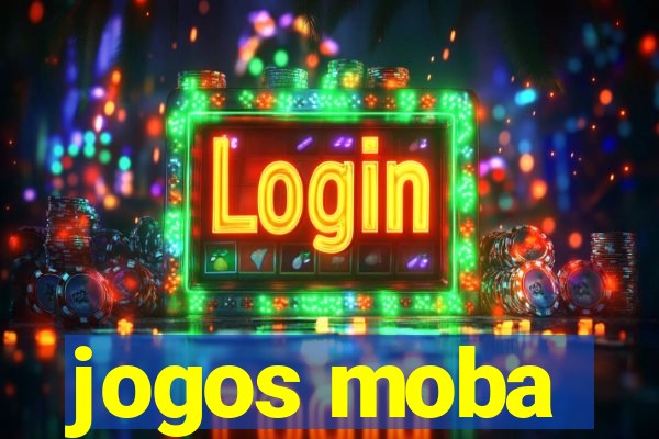 jogos moba
